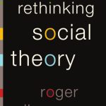 خرید و دانلود نسخه کامل کتاب Rethinking Social Theory