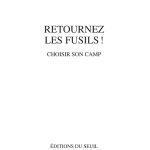 خرید و دانلود نسخه کامل کتاب Retournez les fusils ! Choisir son camp
