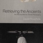 خرید و دانلود نسخه کامل کتاب Retrieving the ancients: an introduction to Greek philosophy