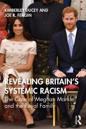 خرید و دانلود نسخه کامل کتاب Revealing Britain’s systemic racism the case of Meghan Markle and the royal family_68f846854f17c.jpeg خرید و دانلود نسخه کامل کتاب Revealing Britain’s systemic racism the case of Meghan Markle and the royal family
