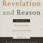 خرید و دانلود نسخه کامل کتاب Revelation and reason: new essays in Reformed apologetics