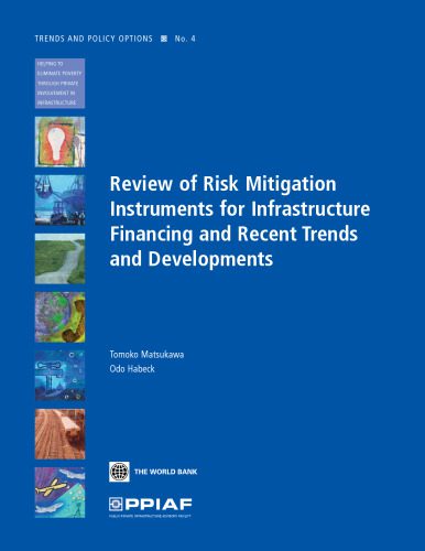 خرید و دانلود نسخه کامل کتاب Review of Risk Mitigation Instruments for Infrastructure: Financing and Recent Trends and Development (Trends and Policy Options)_68ec1cda562bf.jpeg خرید و دانلود نسخه کامل کتاب Review of Risk Mitigation Instruments for Infrastructure: Financing and Recent Trends and Development (Trends and Policy Options)