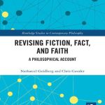 خرید و دانلود نسخه کامل کتاب Revising Fiction, Fact, and Faith: A Philosophical Account