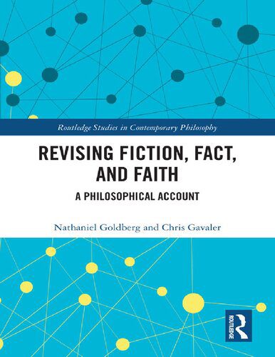 خرید و دانلود نسخه کامل کتاب Revising Fiction, Fact, and Faith: A Philosophical Account_68fb45c7add78.jpeg خرید و دانلود نسخه کامل کتاب Revising Fiction, Fact, and Faith: A Philosophical Account