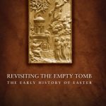 خرید و دانلود نسخه کامل کتاب Revisiting the Empty Tomb: The Early History of Easter