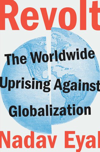خرید و دانلود نسخه کامل کتاب Revolt: The Worldwide Uprising Against Globalization_68e8f38c426ab.jpeg خرید و دانلود نسخه کامل کتاب Revolt: The Worldwide Uprising Against Globalization