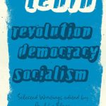خرید و دانلود نسخه کامل کتاب Revolution, Democracy, Socialism: Selected Writings (Get Political)