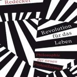 خرید و دانلود نسخه کامل کتاب Revolution für das Leben: Philosophie der neuen Protestformen