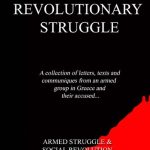 خرید و دانلود نسخه کامل کتاب Revolutionary Struggle: A collection of letters, texts, and communiques from an armed group in Greece and their accused…