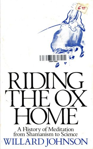 خرید و دانلود نسخه کامل کتاب Riding The Ox Home: A History of Meditation from Shamanism to Science_68e5df628f4a2.jpeg خرید و دانلود نسخه کامل کتاب Riding The Ox Home: A History of Meditation from Shamanism to Science