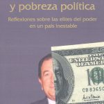 خرید و دانلود نسخه کامل کتاب Riqueza económica y pobreza política. Reflexiones sobre las elites del poder en un país inestable (Perú)