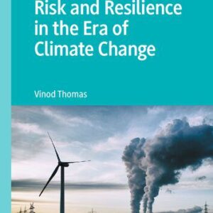 خرید و دانلود نسخه کامل کتاب Risk and Resilience in the Era of Climate Change
