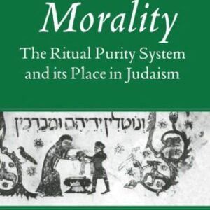 خرید و دانلود نسخه کامل کتاب Ritual and Morality. The Ritual Purity System and its Place in Judaism