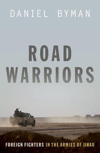 خرید و دانلود نسخه کامل کتاب Road Warriors: Foreign Fighters in the Armies of Jihad_68e36eba68334.jpeg خرید و دانلود نسخه کامل کتاب Road Warriors: Foreign Fighters in the Armies of Jihad