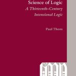 خرید و دانلود نسخه کامل کتاب Robert Kilwardby’s Science of Logic: A Thirteenth-Century Intensional Logic