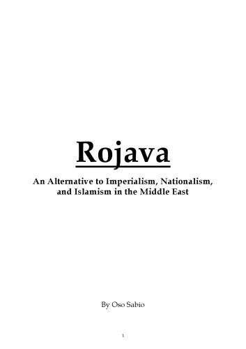 خرید و دانلود نسخه کامل کتاب Rojava: An Alternative to Imperialism, Nationalism, and Islamism in the Middle East_68e8eb0344d79.jpeg خرید و دانلود نسخه کامل کتاب Rojava: An Alternative to Imperialism, Nationalism, and Islamism in the Middle East