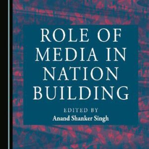 خرید و دانلود نسخه کامل کتاب Role of Media in Nation Building