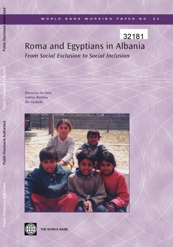 خرید و دانلود نسخه کامل کتاب Roma and Egyptians in Albania: From Social Exclusion to Social Inclusion (World Bank Working Papers)_68e411e36b053.jpeg خرید و دانلود نسخه کامل کتاب Roma and Egyptians in Albania: From Social Exclusion to Social Inclusion (World Bank Working Papers)