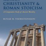 خرید و دانلود نسخه کامل کتاب Roman Christianity and Roman Stoicism: A Comparative Study of Ancient Morality