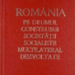 خرید و دانلود نسخه کامل کتاب România pe drumul construirii societății socialiste multilateral dezvoltate. Rapoarte, cuvîntări, interviuri, articole