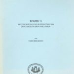 خرید و دانلود نسخه کامل کتاب Römer 13. Aufzeichnung und Weiterführung der exegetischen Diskussion