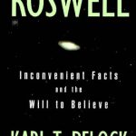 خرید و دانلود نسخه کامل کتاب Roswell : Inconvenient Facts and the Will to Believe
