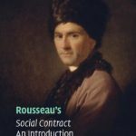 خرید و دانلود نسخه کامل کتاب Rousseau’s Social Contract: An Introduction