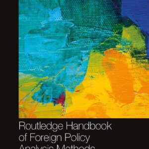 خرید و دانلود نسخه کامل کتاب Routledge Handbook of Foreign Policy Analysis Methods