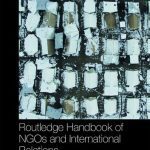 خرید و دانلود نسخه کامل کتاب Routledge Handbook of NGOs and International Relations