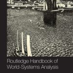 خرید و دانلود نسخه کامل کتاب Routledge Handbook of World-Systems Analysis