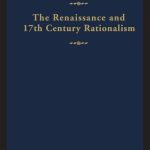 خرید و دانلود نسخه کامل کتاب Routledge History of Philosophy, Volume IV: Renaissance and Seventeenth-Century Rationalism