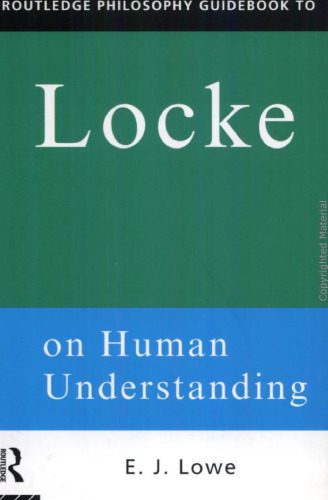 خرید و دانلود نسخه کامل کتاب Routledge Philosophy Guidebook to Locke on Human Understanding (Routledge Philosophy GuideBooks)_68fe3441eb035.jpeg خرید و دانلود نسخه کامل کتاب Routledge Philosophy Guidebook to Locke on Human Understanding (Routledge Philosophy GuideBooks)