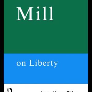 خرید و دانلود نسخه کامل کتاب Routledge Philosophy Guidebook to Mill on Liberty