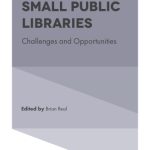 خرید و دانلود نسخه کامل کتاب Rural and Small Public Libraries: Challenges and Opportunities