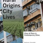 خرید و دانلود نسخه کامل کتاب Rural Origins, City Lives: Class and Place in Contemporary China