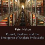 خرید و دانلود نسخه کامل کتاب Russell, Idealism, and the Emergence of Analytic Philosophy (Clarendon Paperbacks)