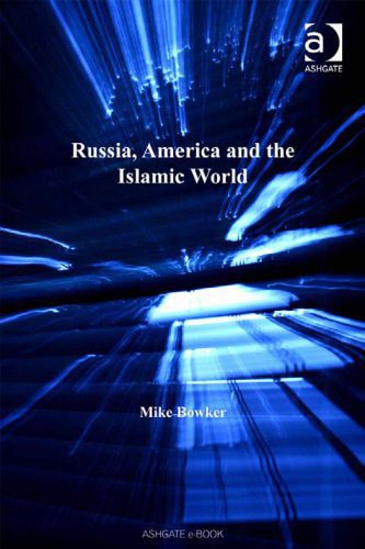 خرید و دانلود نسخه کامل کتاب Russia, America and the Islamic World_68df08a6a7d88.jpeg خرید و دانلود نسخه کامل کتاب Russia, America and the Islamic World