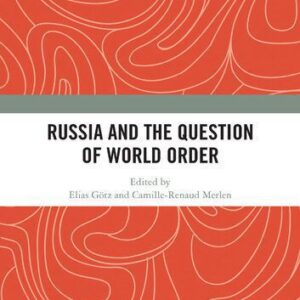خرید و دانلود نسخه کامل کتاب Russia and the Question of World Order