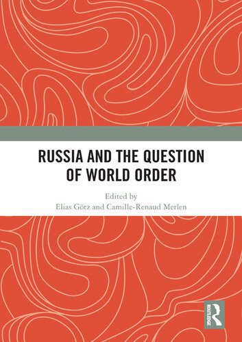 خرید و دانلود نسخه کامل کتاب Russia and the Question of World Order_68f6caf4cb5e1.jpeg خرید و دانلود نسخه کامل کتاب Russia and the Question of World Order