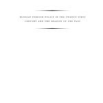 خرید و دانلود نسخه کامل کتاب Russian Foreign Policy in the Twenty-first Century and the Shadow of the Past