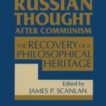 خرید و دانلود نسخه کامل کتاب Russian Thought After Communism: The Rediscovery of a Philosophical Heritage