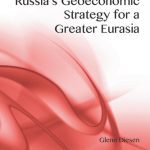خرید و دانلود نسخه کامل کتاب Russia’s Geoeconomic Strategy for a Greater Eurasia