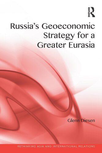 خرید و دانلود نسخه کامل کتاب Russia’s Geoeconomic Strategy for a Greater Eurasia_68f6cbdec6453.jpeg خرید و دانلود نسخه کامل کتاب Russia’s Geoeconomic Strategy for a Greater Eurasia