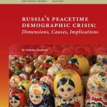 خرید و دانلود نسخه کامل کتاب Russia’s peacetime demographic crisis: Dimensions, Causes, Implications