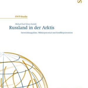 خرید و دانلود نسخه کامل کتاب Russland in der Arktis : Entwicklungspläne, Militärpotential und Konfliktprävention