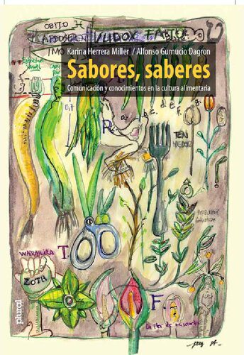 خرید و دانلود نسخه کامل کتاب Sabores, saberes. Comunicación y conocimientos en la cultura alimentaria_68e59f3811a8b.jpeg خرید و دانلود نسخه کامل کتاب Sabores, saberes. Comunicación y conocimientos en la cultura alimentaria