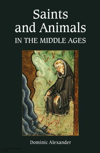 خرید و دانلود نسخه کامل کتاب Saints and Animals in the Middle Ages_68e2792d60e3d.jpeg خرید و دانلود نسخه کامل کتاب Saints and Animals in the Middle Ages