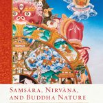 خرید و دانلود نسخه کامل کتاب Samsara, Nirvana, and Buddha Nature (The Library of Wisdom and Compassion Book 3)
