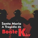 خرید و دانلود نسخه کامل کتاب Santa Maria: a Tragédia da boate Kiss