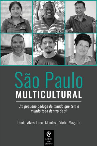 خرید و دانلود نسخه کامل کتاب São Paulo Multicultural: um pequeno pedaço do mundo que tem o mundo todo dentro de si_68e55c5403d10.jpeg خرید و دانلود نسخه کامل کتاب São Paulo Multicultural: um pequeno pedaço do mundo que tem o mundo todo dentro de si
